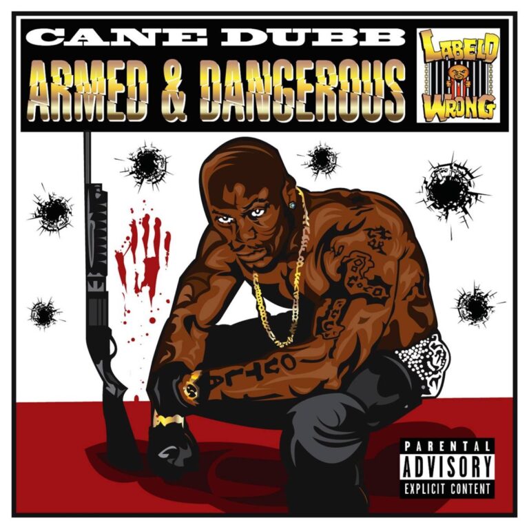 Cane Dubb – Armed And Dangerous