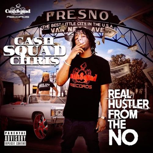 CashSquad Chris - Real Hustler From The No