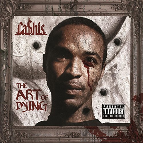 Cashis - The Art Of Dying (Deluxe Edition)