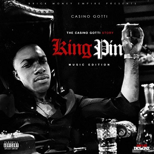 Casino Gotti - The Casino Gotti Story Kingpin Music Edition