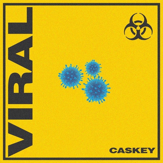 Caskey – Viral