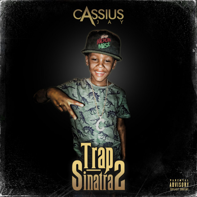 Cassius Jay – Trap Sinatra 2