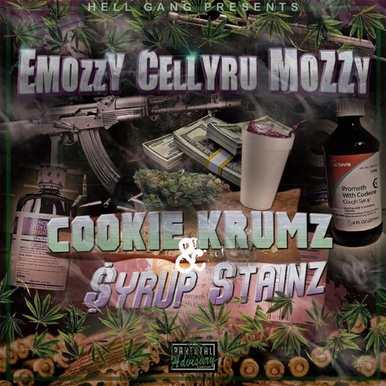Cellyru & E Mozzy – Cookie Krumz & Syrup Stainz