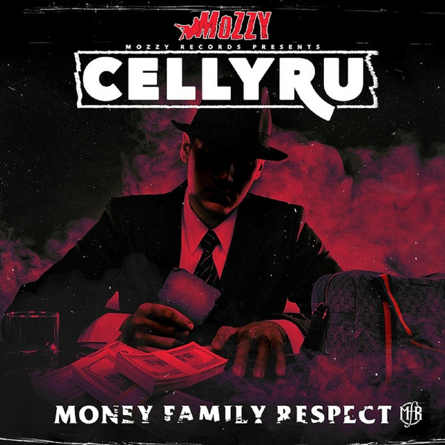 Cellyru - Money Family Respect