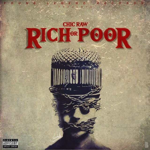Chic Raw – Rich Or Poor