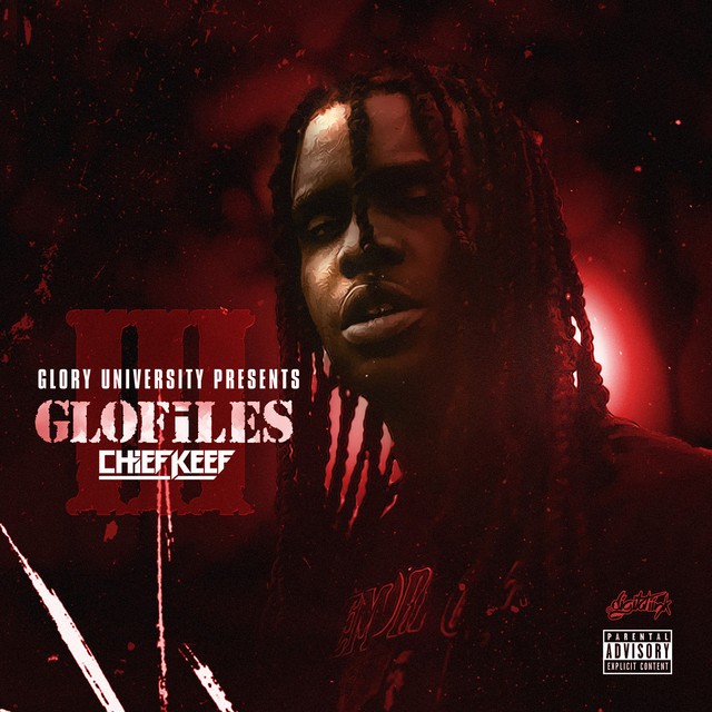 Chief Keef – The GloFiles (Pt. 3)