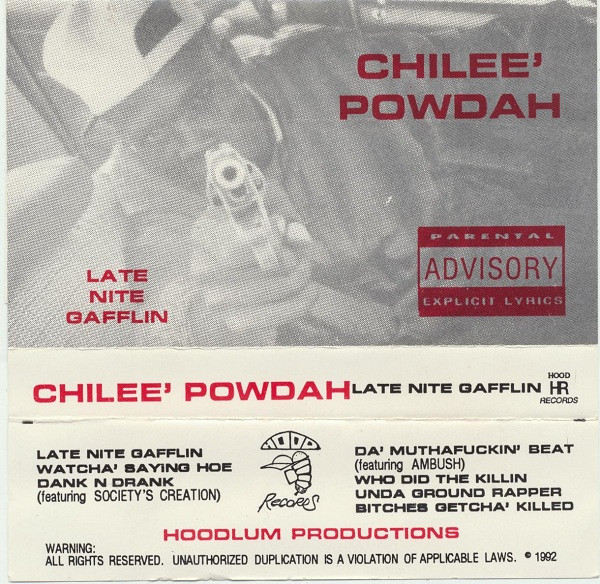 Chilee' Powdah - Late Nite Gafflin
