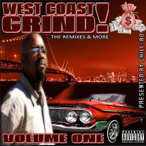 Chili-Bo – West Coast Grind! (The Remixes & More), Vol. 1