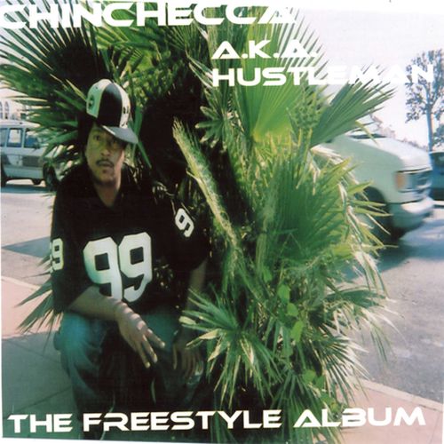 Chin Checca - Chin Checca A.Ka. Hustleman The Freestyle Album