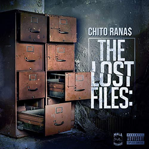 Chito Rana$ – The Lost Files