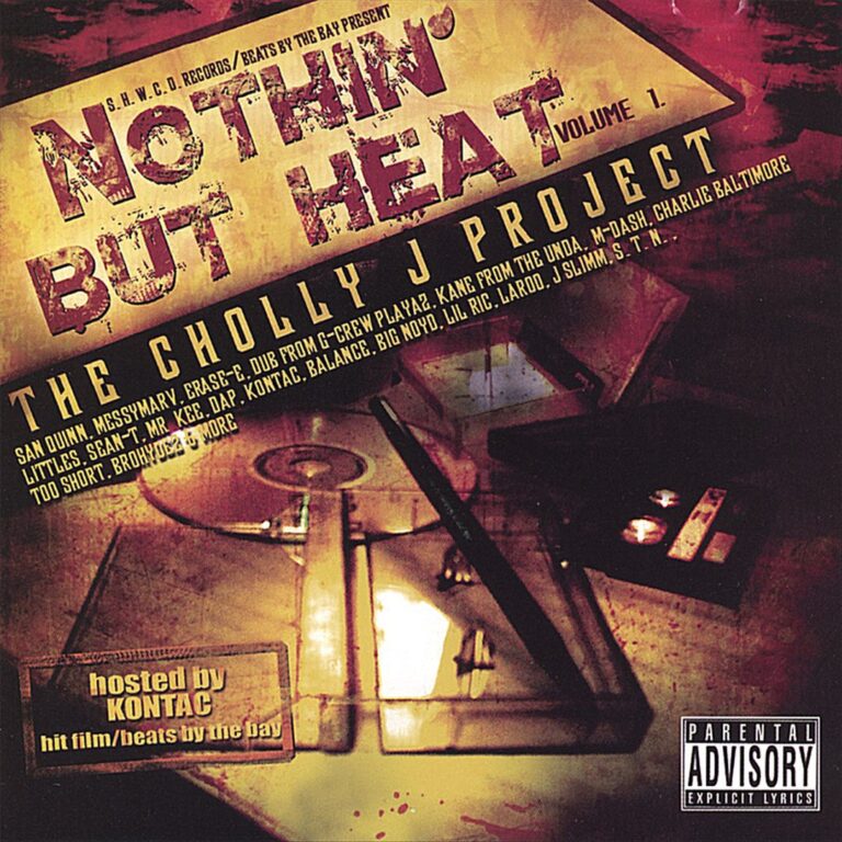 Cholly J – Nothin’ But Heat Volume 1