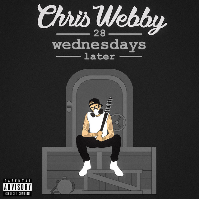 Chris Webby – 28 Wednesdays Later