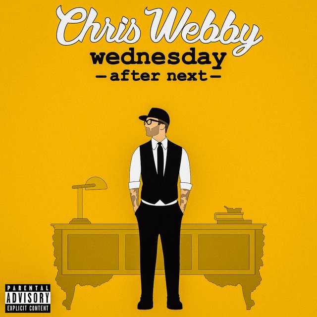 Chris Webby – Wednesday After Next