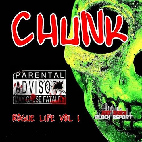 Chunk - Chunk Rogue Life, Vol. 1