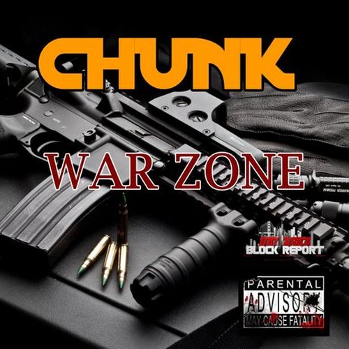 Chunk - War Zone
