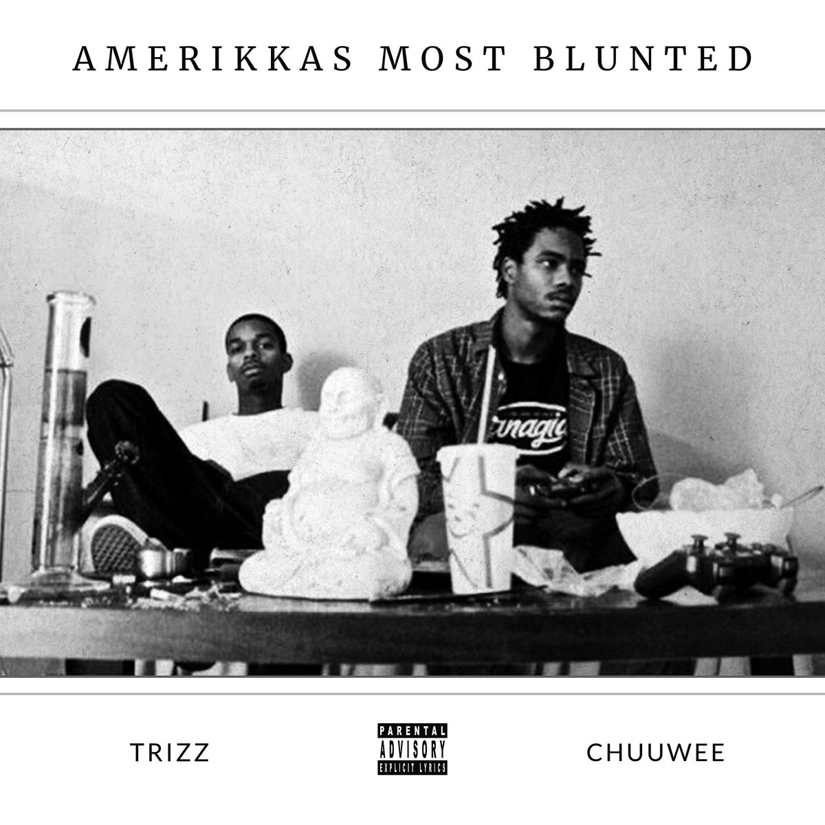 Chuuwee & Trizz - Amerikkas Most Blunted