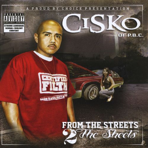 Cisko – From The Streets 2 The Sheets