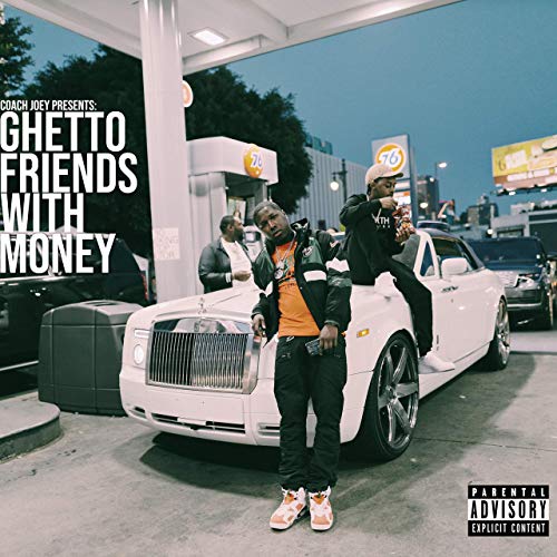 Coach Joey - Ghetto Friends With Money
