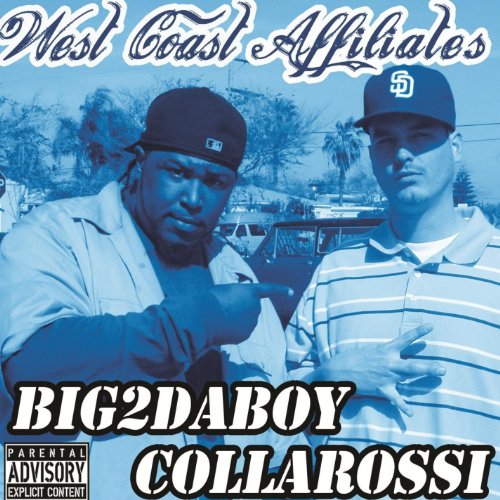 Collarossi & Big2daboy - West Coast Affiliates