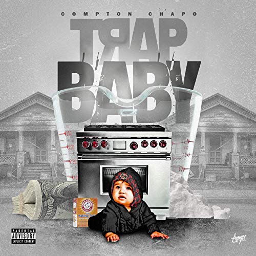 Compton Chapo - Trap Baby