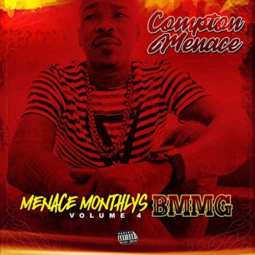 Compton Menace – Menace Monthlys, Vol. 4: Bmmg