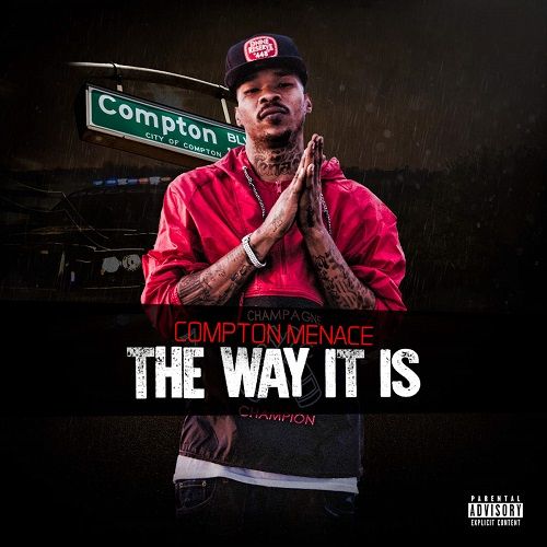 Compton Menace – The Way It Is