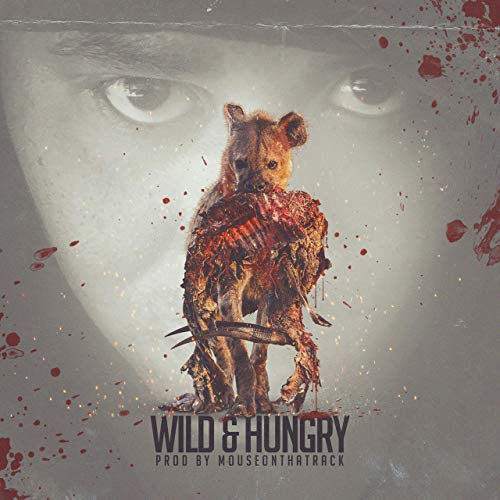 Con B – Wild & Hungry