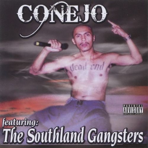 Conejo – Conejo Featuring The Southland Gangsters