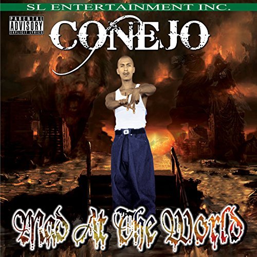 Conejo – Mad At The World