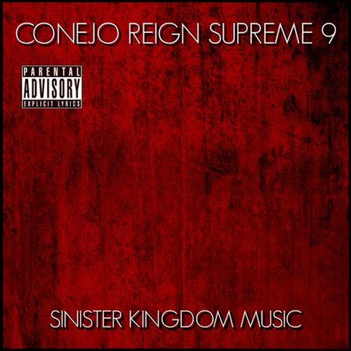 Conejo – Reign Supreme 9