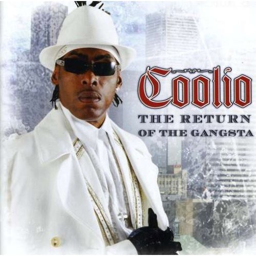 Coolio - The Return Of The Gangsta