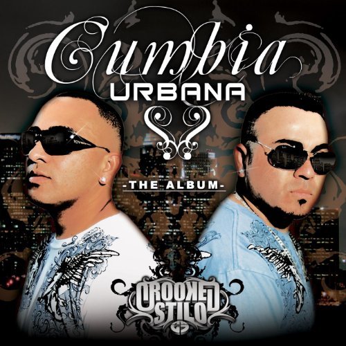 Crooked Stilo - Cumbia Urbana - The Album