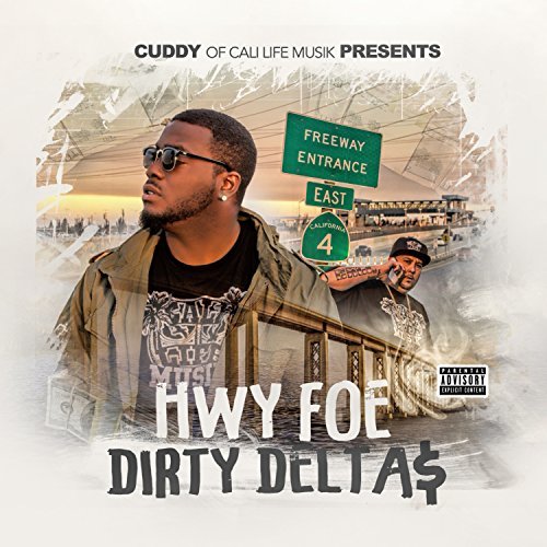 Cuddy & Hwy Foe - Dirty Delta$