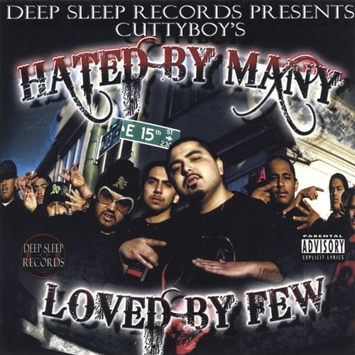 Cuttyboy – Hated By Many Loved By Few