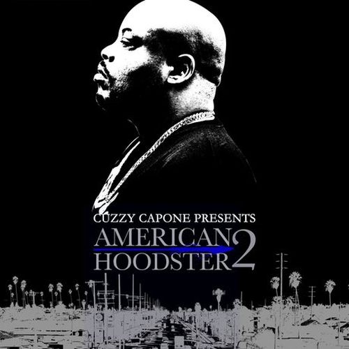 Cuzzy Capone – American Hoodster 2
