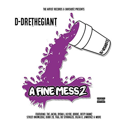 D-DreTheGiant - A Fine Mess 2