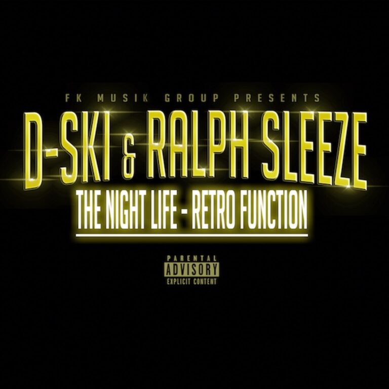 D-Ski & Ralph Sleeze – The Night Life – Retro Function