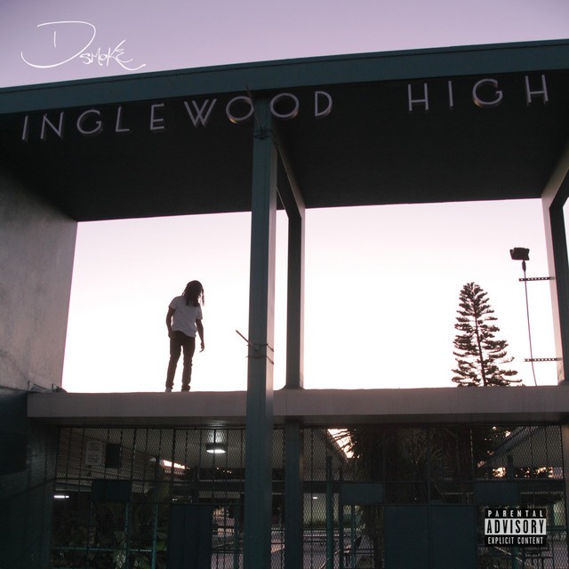 D Smoke – Inglewood High