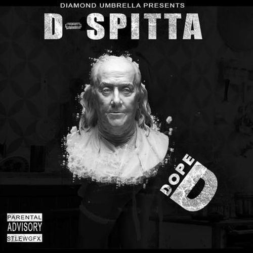 D-Spitta - Dope D