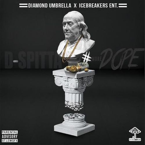 D-Spitta – More Dope