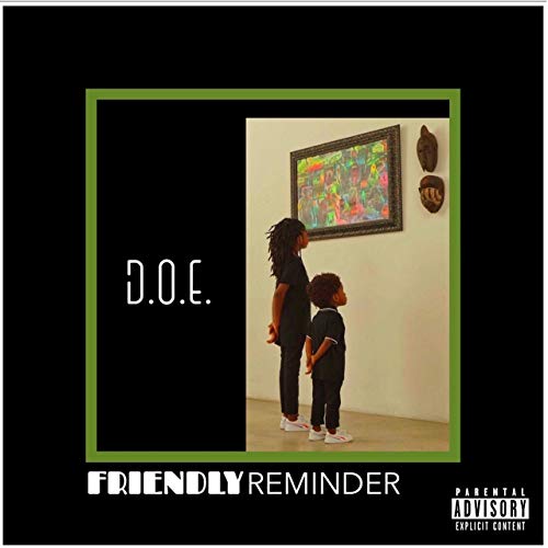 D.O.E. – Friendly Reminder