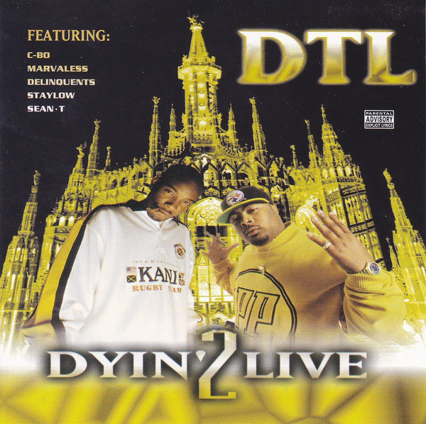 D.T.L. - Dyin' 2 Live (Front)