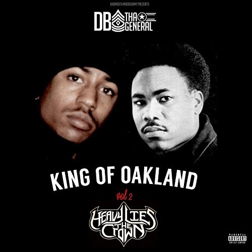 DB Tha General – King Of Oakland, Vol. 2 Heavy Lies The Crown