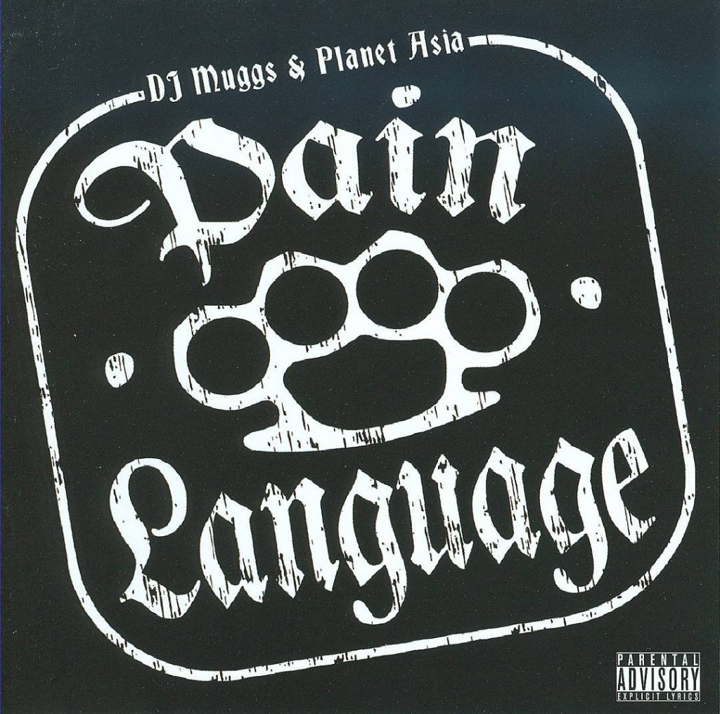DJ Muggs & Planet Asia - Pain Language (Front)