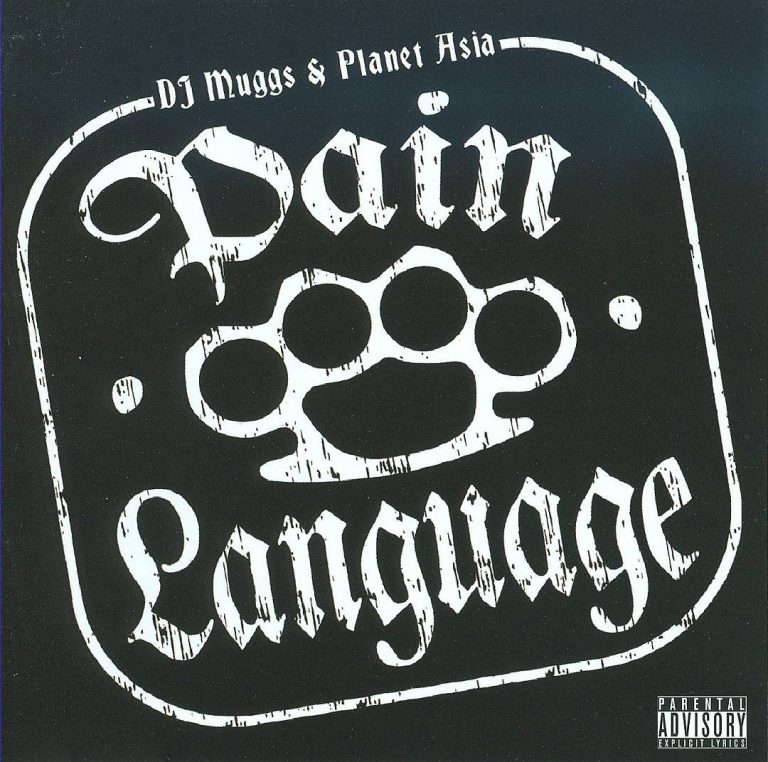 DJ Muggs & Planet Asia – Pain Language
