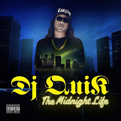 DJ Quik – The Midnight Life