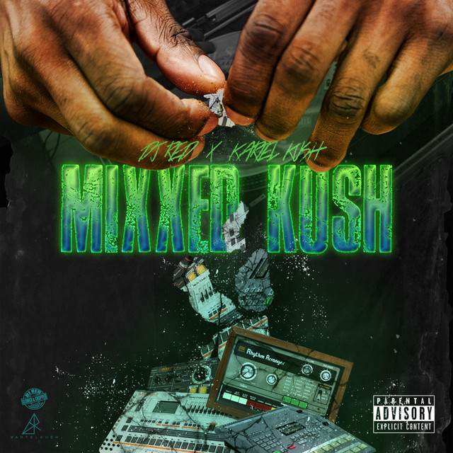 DJ Red - Dj Red & Kartel Kush Presents Mixxed Kush (Slowed & Chopped)