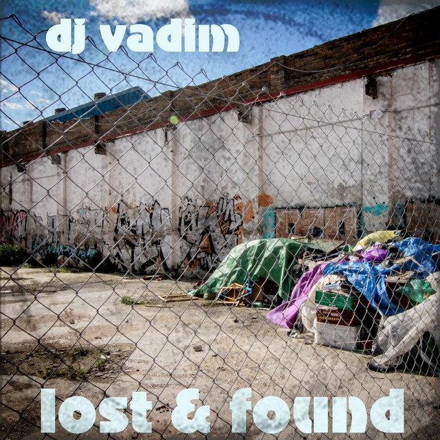 DJ Vadim – Lost And Found, Vol. 1
