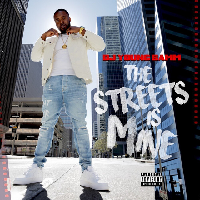 DJ Young Samm – The Streets Is Mine