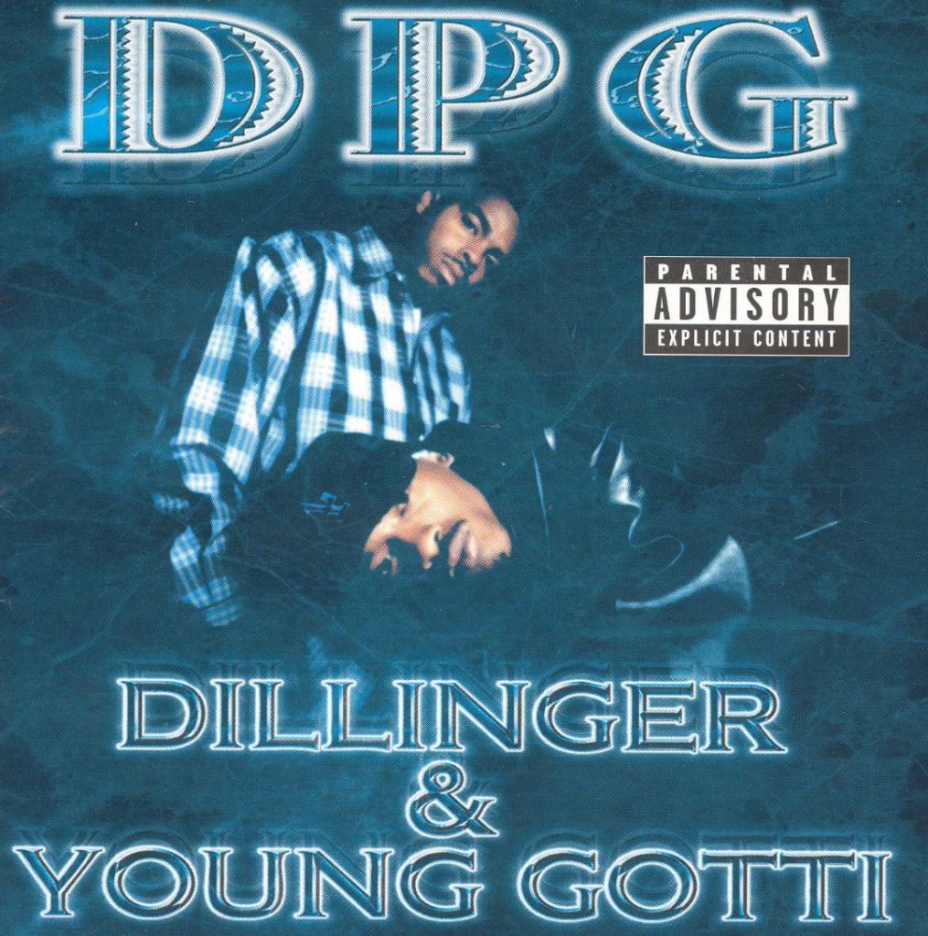 DPG - Dillinger & Young Gotti
